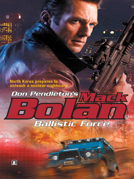Title details for Ballistic Force by Don Pendleton - Available
